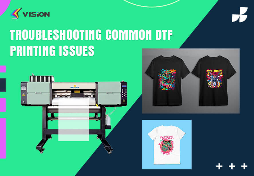 Troubleshooting Common DTF Printing Issues - Heat Transfer paper ...