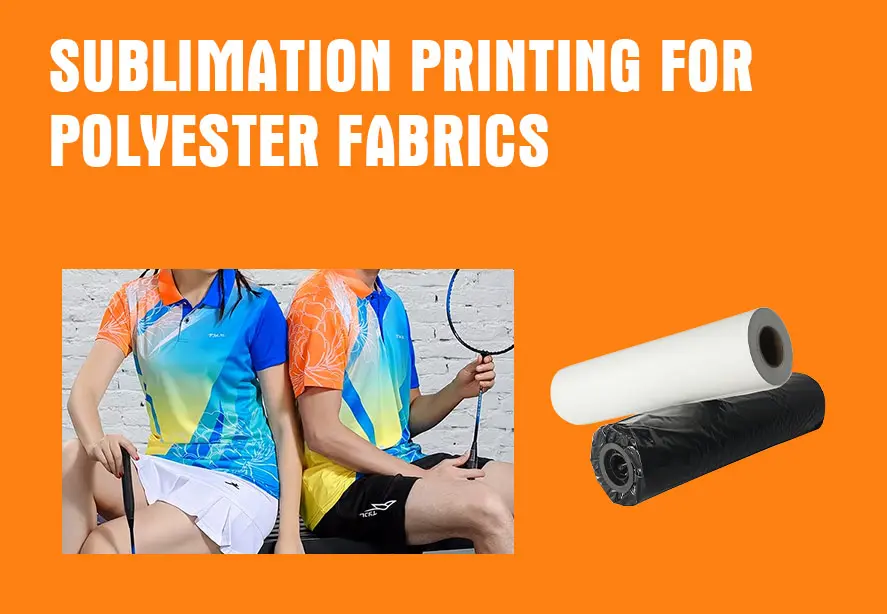 Sublimation Printing For Polyester Fabrics